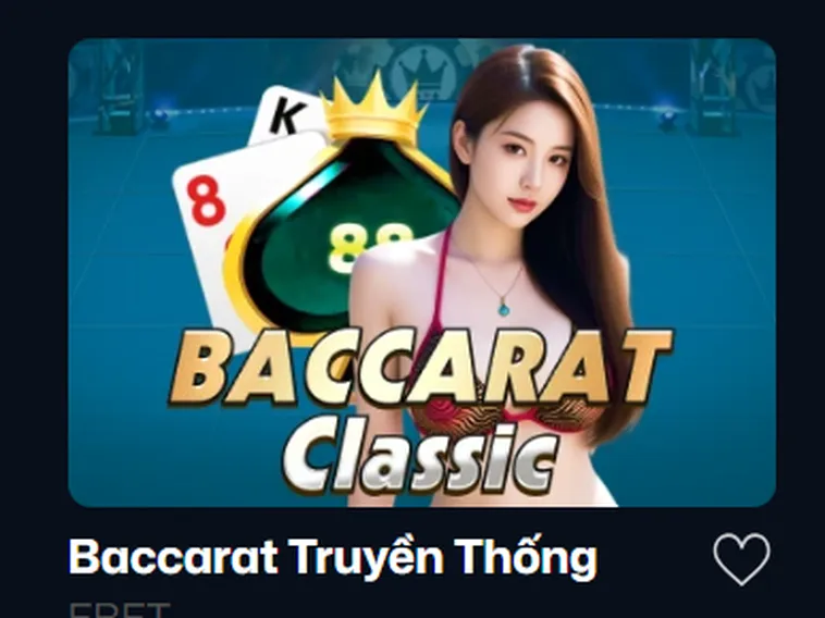 Trải Nghiệm Đỉnh Cao Baccarat Truyền Thống Tại VaoBet Với Tỷ Lệ Thắng Lớn
